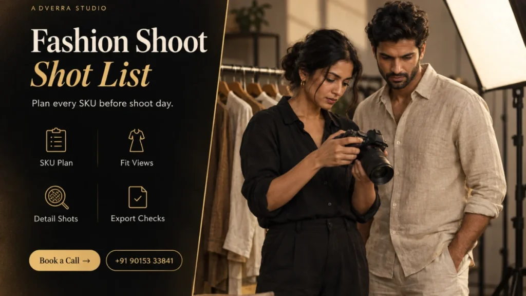 Fashion shoot shot list banner: Indian apparel photographer reviewing a camera beside a linen-shirt model and a dark editorial panel